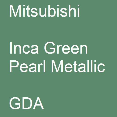 Mitsubishi, Inca Green Pearl Metallic, GDA.